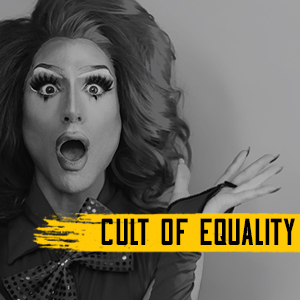 Cult of Equality thumbnail image with shocked drag queen