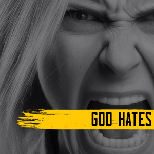 God Hates thumbnail image with an angry woman screaming